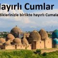 En güzel cuma mesajları