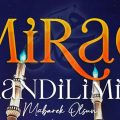 En Güzel Miraç Kandili Mesajları