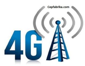 4G Yüksek Hızlı Mobil İnternet