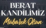 En Güzel Berat Kandili Mesajları
