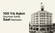 ZAMANIN USTALARI 100 YILI AŞKIN GEÇMİŞE SAHİP SAAT MARKALARI